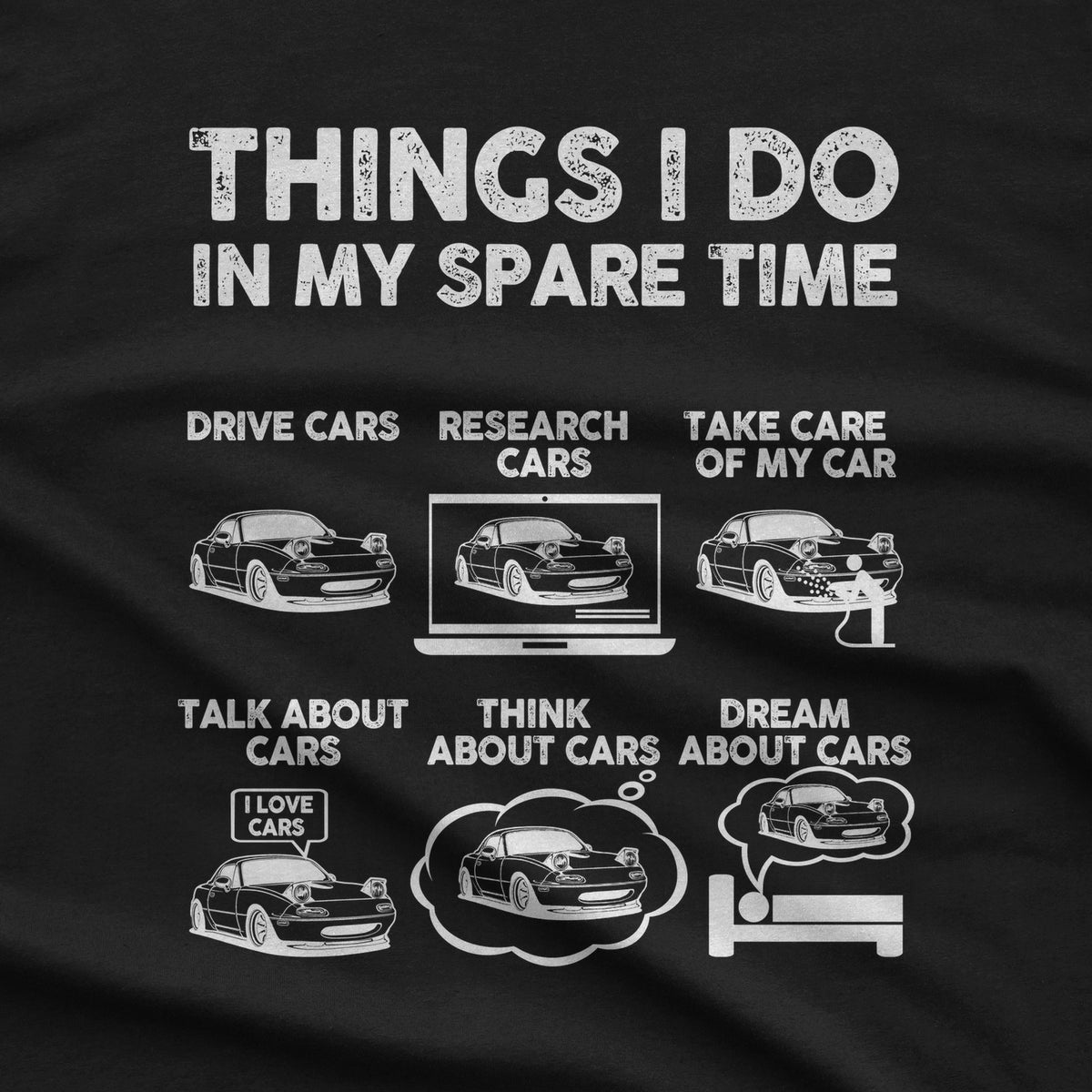 Things I Do in My Spare Time Car T-Shirt design close-up