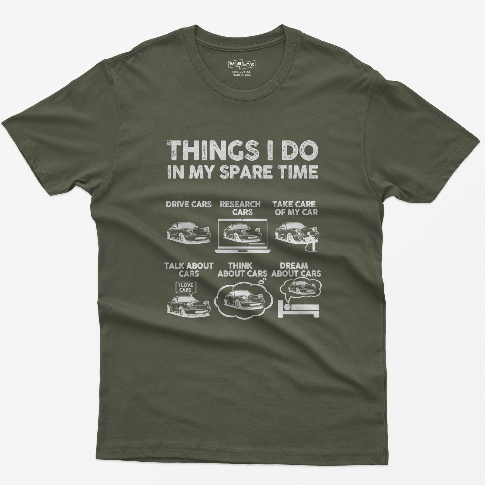 Things I Do in My Spare Time Car T-Shirt - Military Green