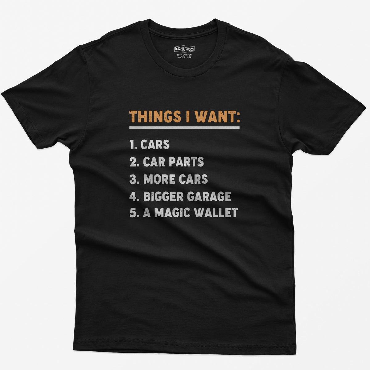 Things I Want T-Shirt