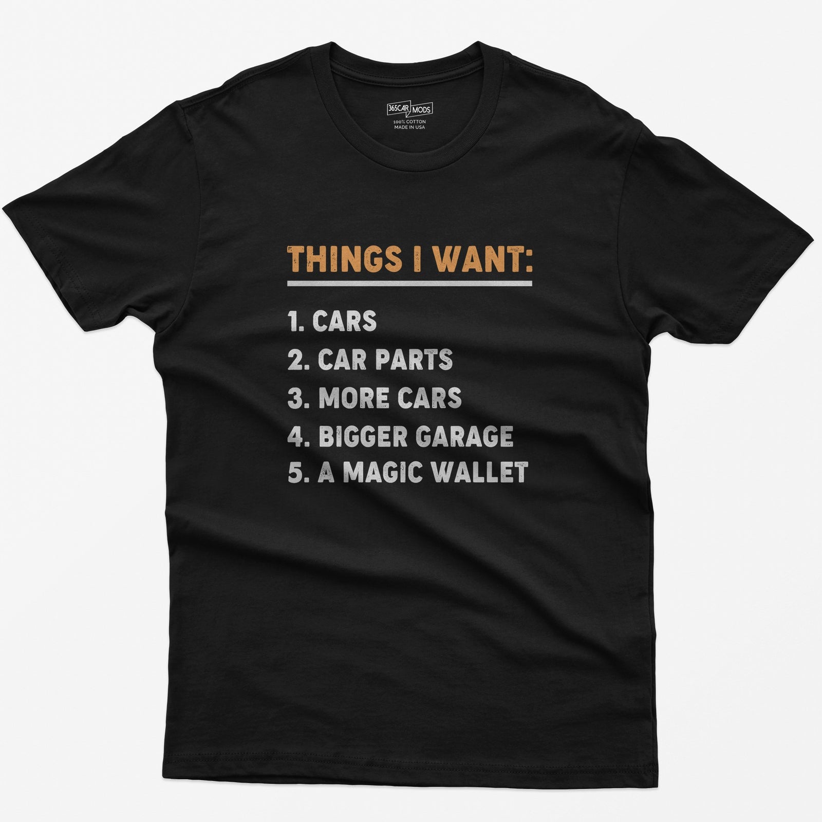 Things I Want T-Shirt