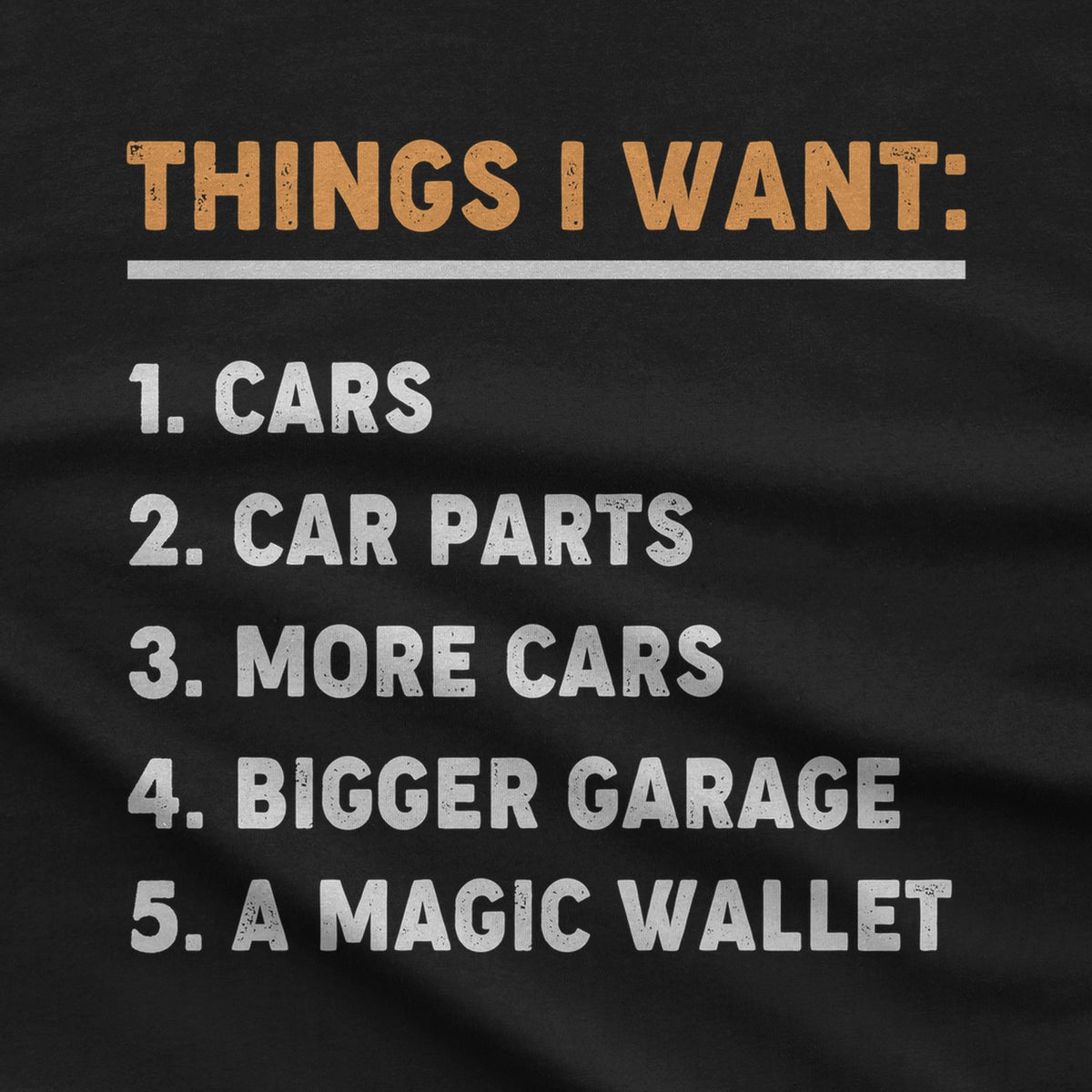 Things I Want T-Shirt design close-up