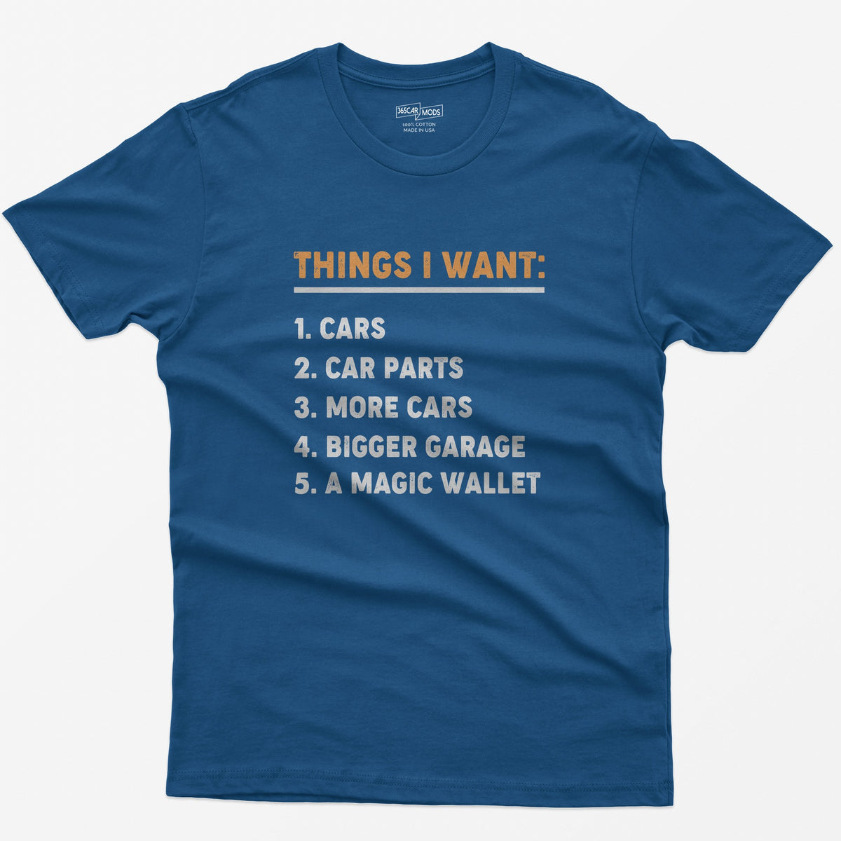 Things I Want T-Shirt - Royal