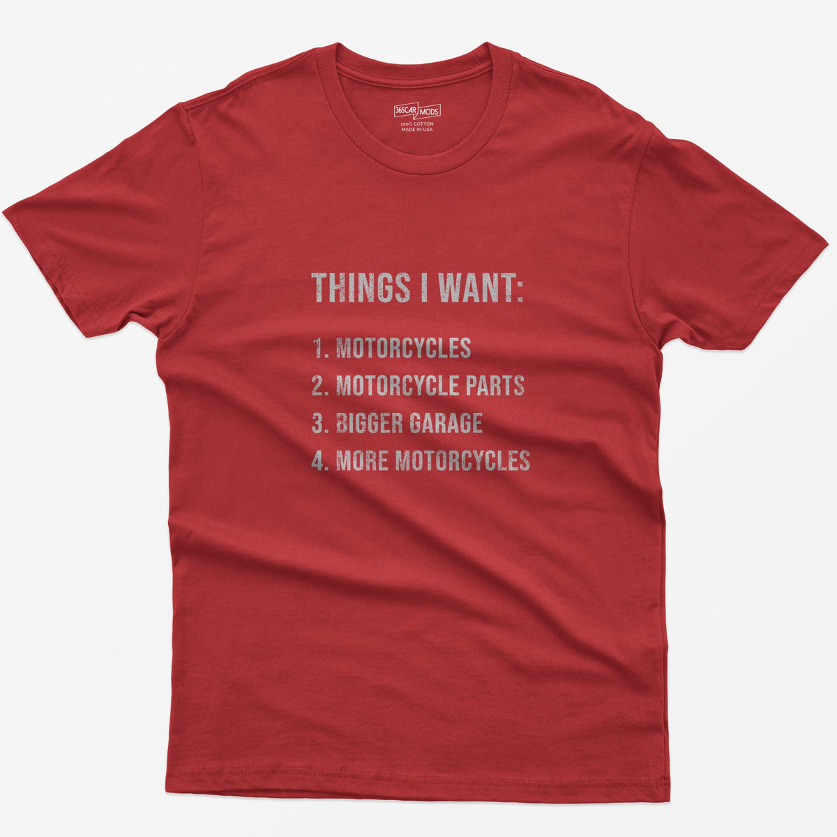 Things I Want: Motorcycles Biker T-Shirt - Red