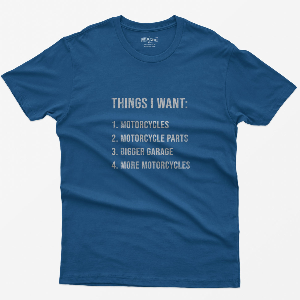 Things I Want: Motorcycles Biker T-Shirt - Royal