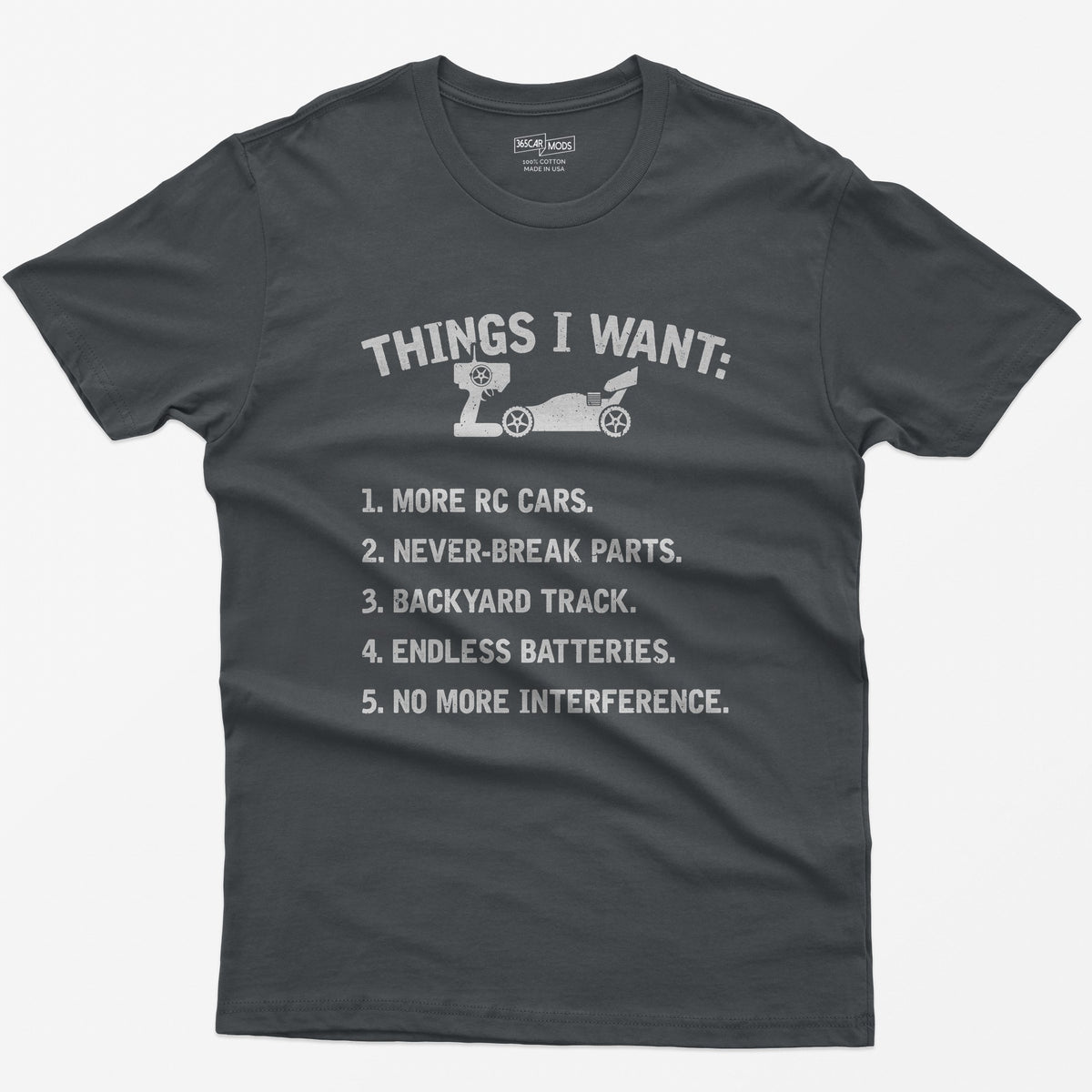 Charcoal t-shirt with Things I Want print, an RC buggy and transmitter, and a five item wishlist starting with more RC cars