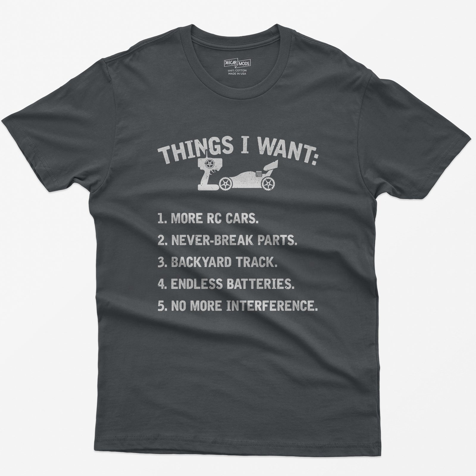 Charcoal t-shirt with Things I Want print, an RC buggy and transmitter, and a five item wishlist starting with more RC cars
