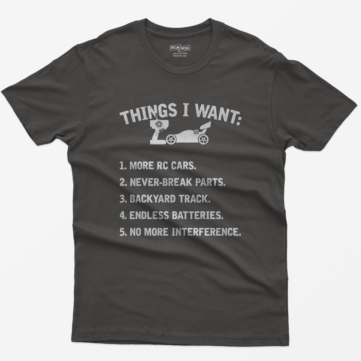Dark Heather t-shirt with Things I Want print, an RC buggy and transmitter, and a five item wishlist starting with more RC cars