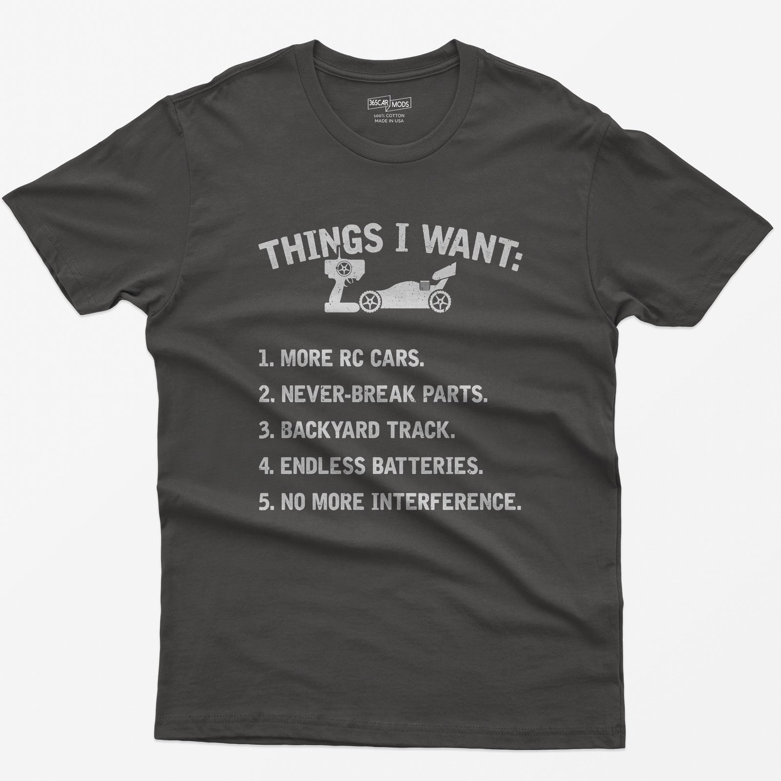 Dark Heather t-shirt with Things I Want print, an RC buggy and transmitter, and a five item wishlist starting with more RC cars