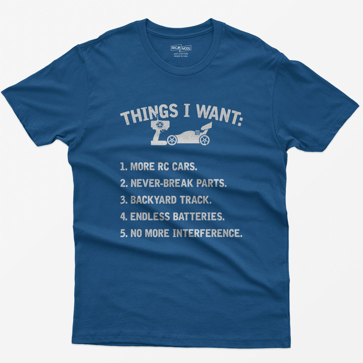 Royal t-shirt with Things I Want print, an RC buggy and transmitter, and a five item wishlist starting with more RC cars
