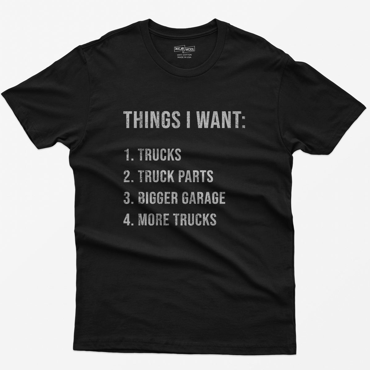 Things I Want: Trucks T-Shirt