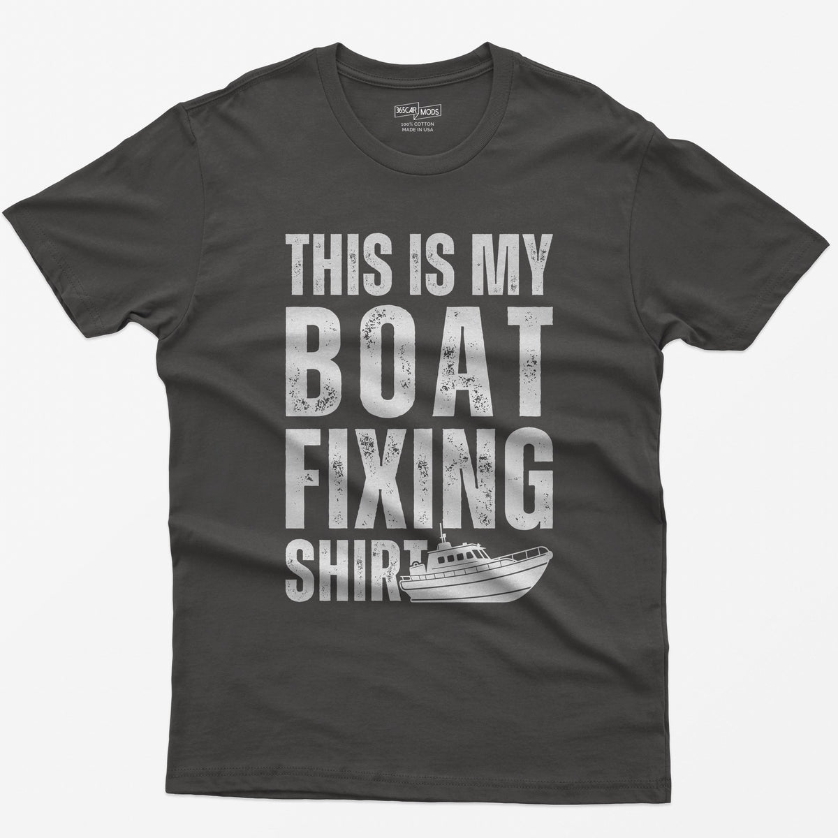 Dark Heather t-shirt with distressed white block letters reading This Is My Boat Fixing Shirt and a small cabin boat drawing
