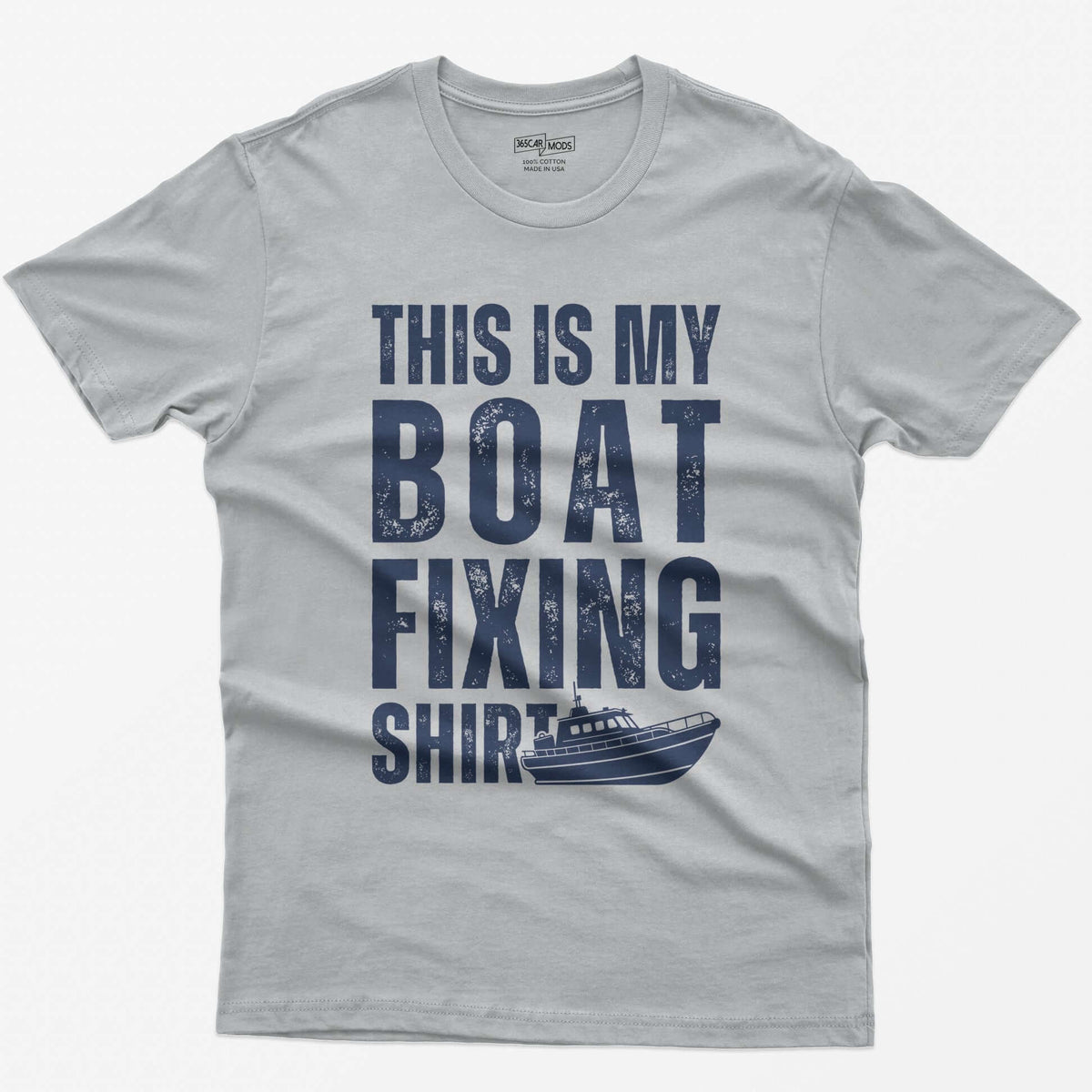 Sport Grey t-shirt with distressed white block letters reading This Is My Boat Fixing Shirt and a small cabin boat drawing