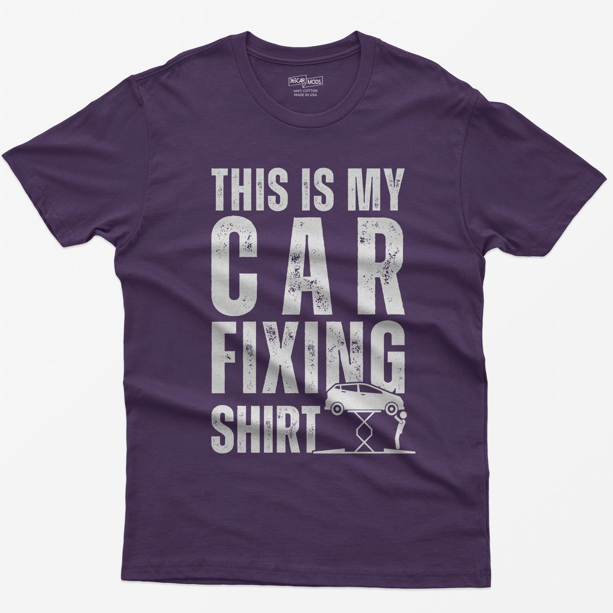 Purple t-shirt with This Is My Car Fixing Shirt in distressed white capitals and a small hatchback raised on a scissor jack