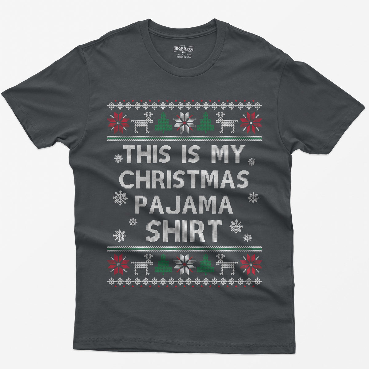 Charcoal t-shirt with This Is My Christmas Pajama Shirt in knit-style lettering inside reindeer, tree and snowflake borders