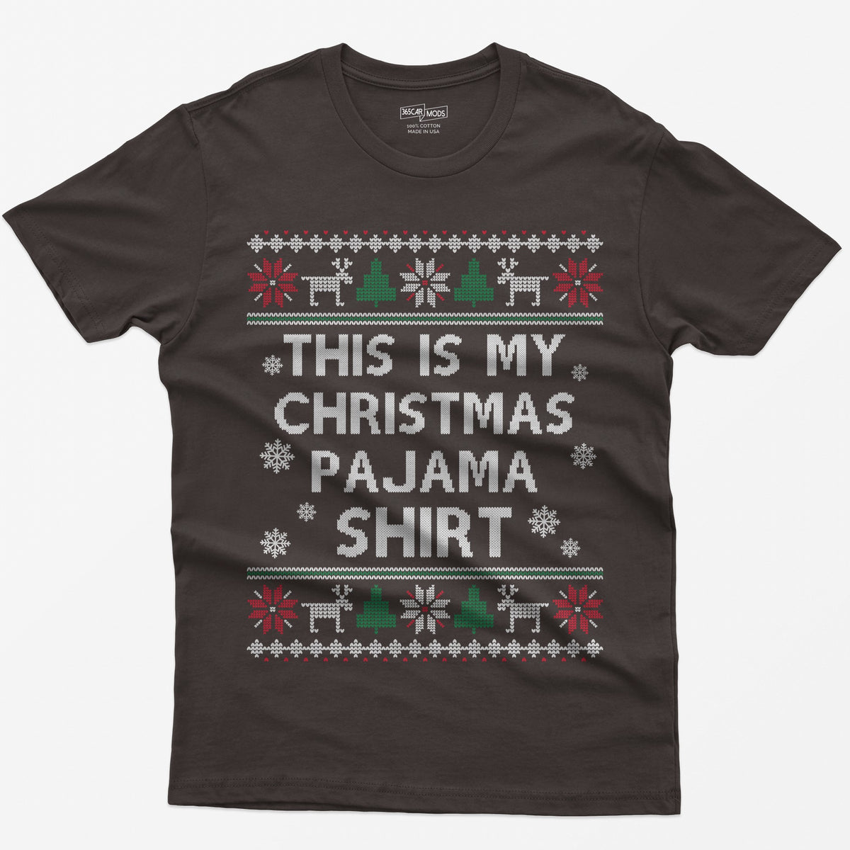 Dark Chocolate t-shirt with This Is My Christmas Pajama Shirt in knit-style lettering inside reindeer, tree and snowflake borders