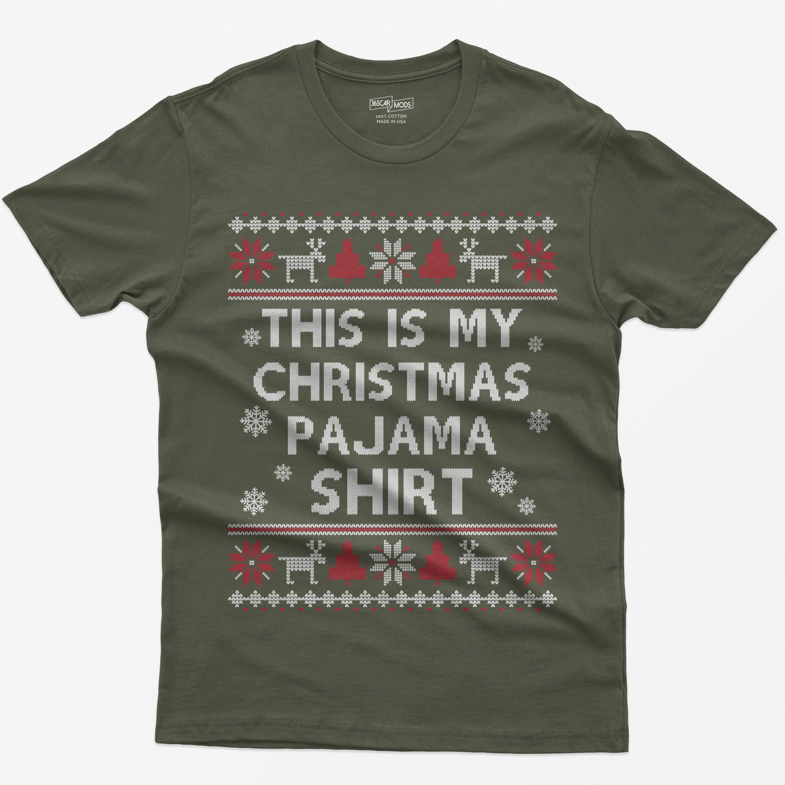 Military Green t-shirt with This Is My Christmas Pajama Shirt in knit-style lettering inside reindeer, tree and snowflake borders