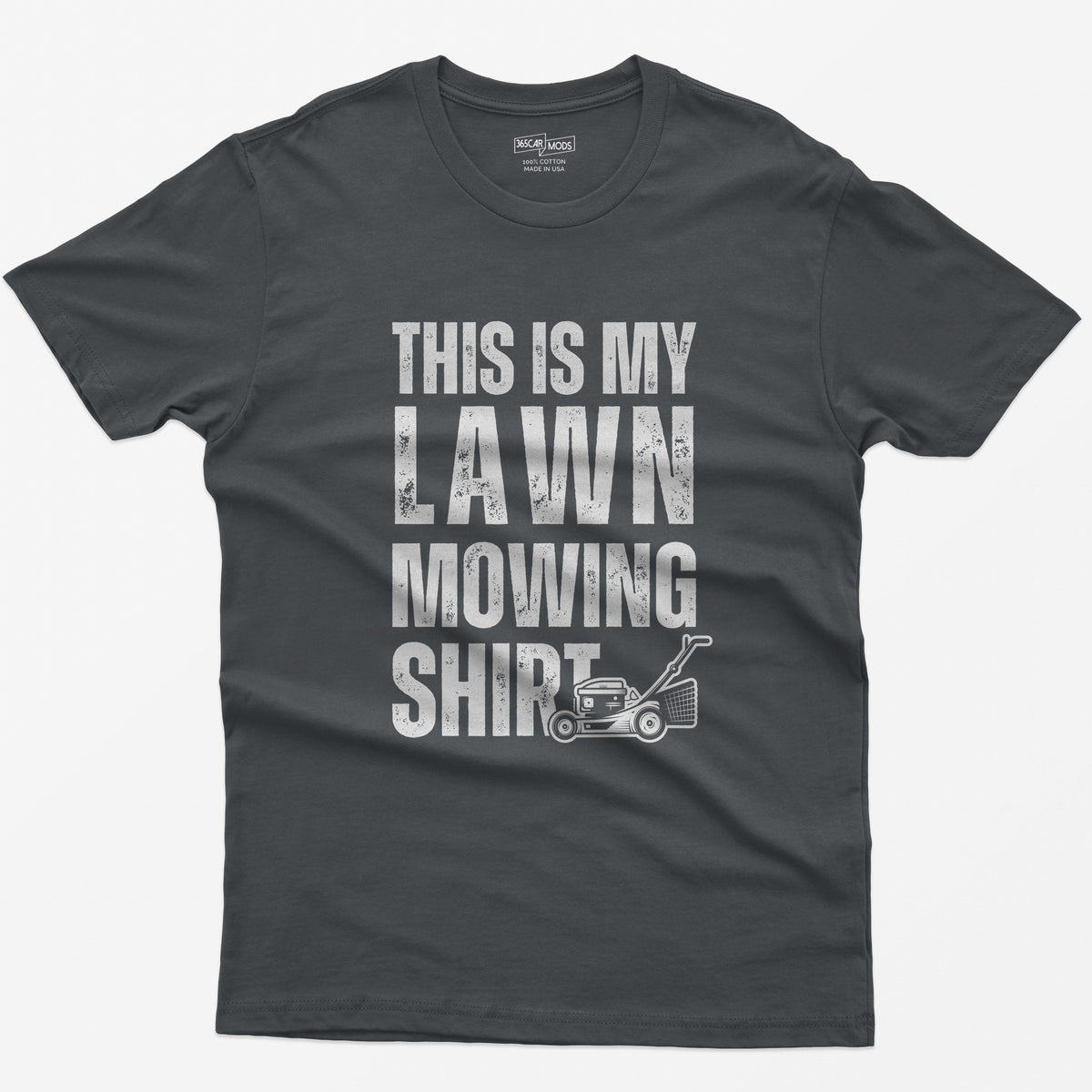 This Is My Lawn Mowing Shirt - Charcoal