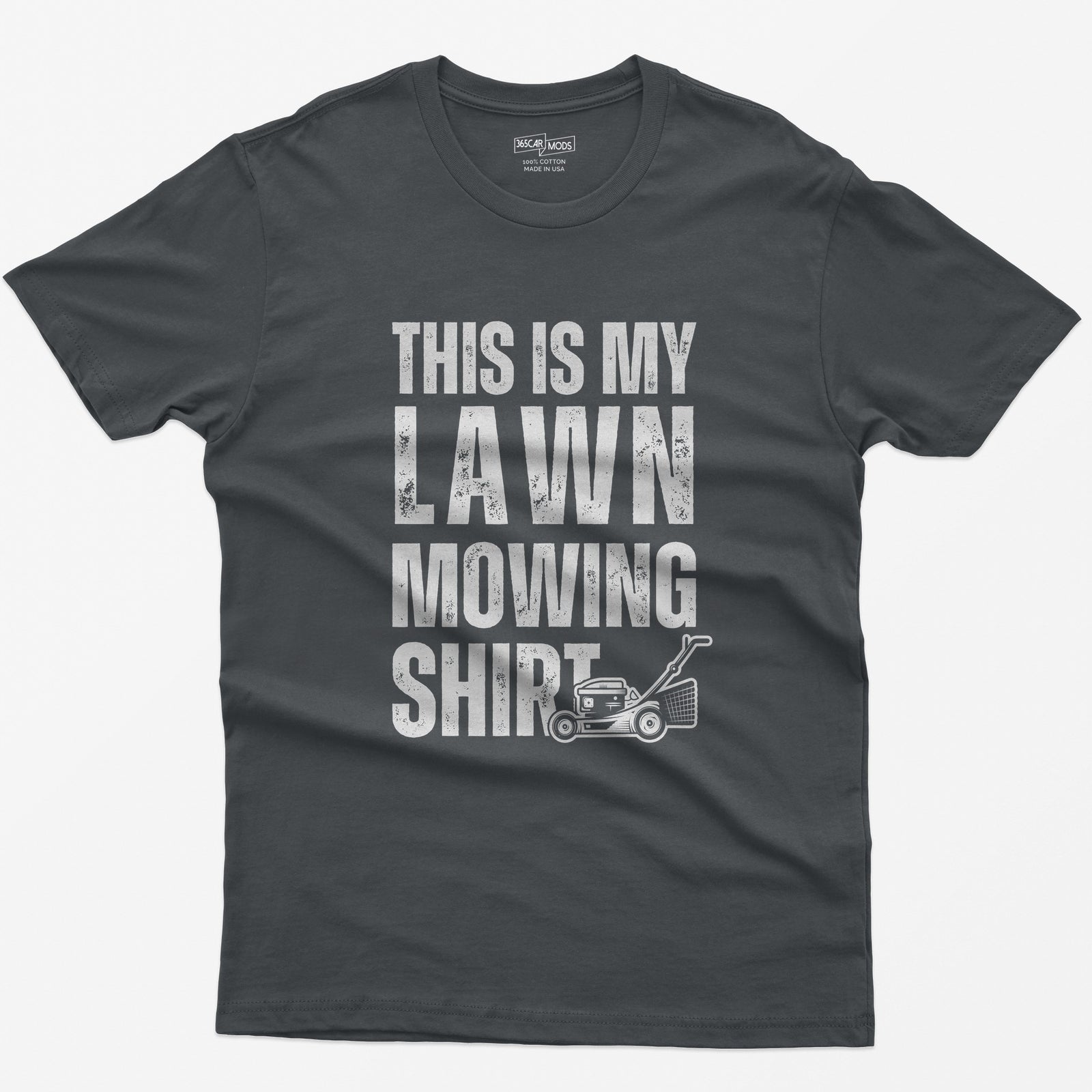 This Is My Lawn Mowing Shirt - Charcoal