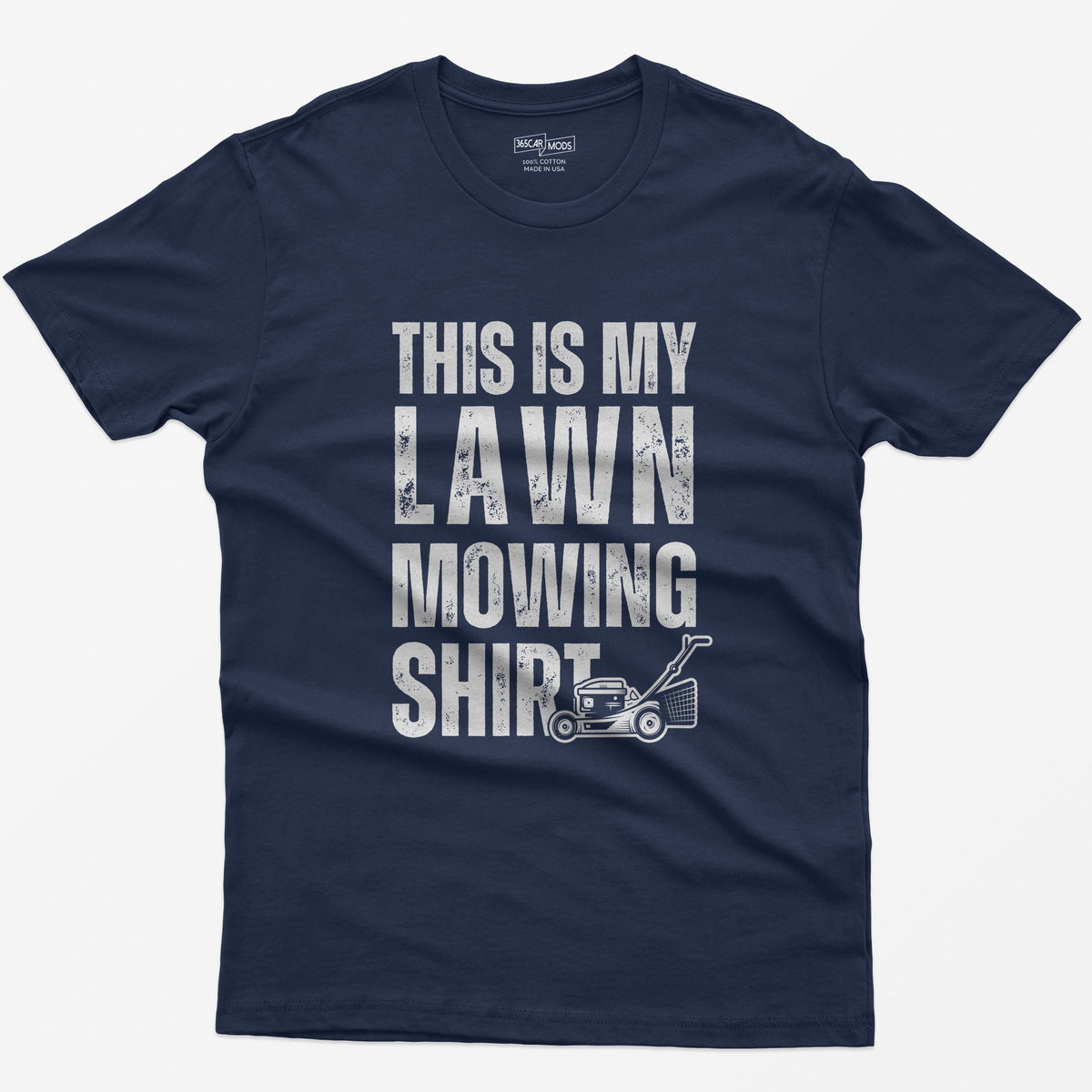 This Is My Lawn Mowing Shirt - Navy