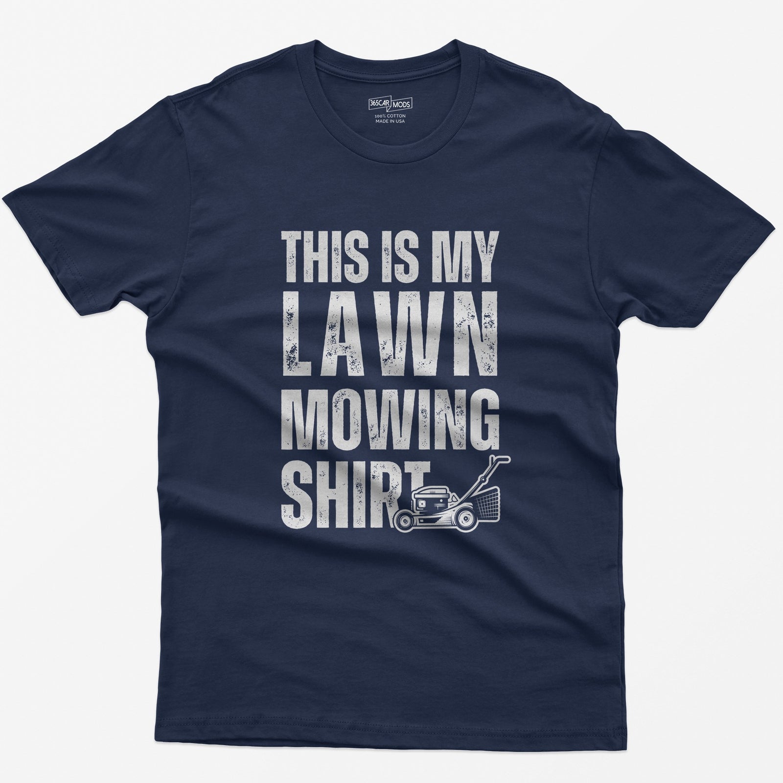This Is My Lawn Mowing Shirt - Navy