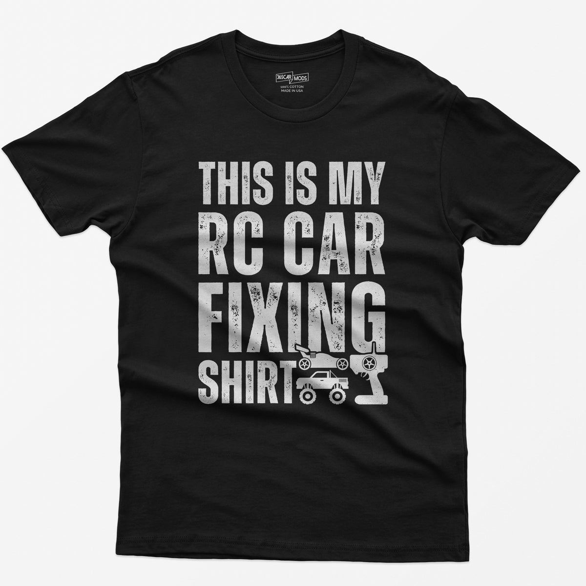 Black t-shirt with This Is My RC Car Fixing Shirt in distressed capitals plus RC buggy, monster truck and transmitter icons