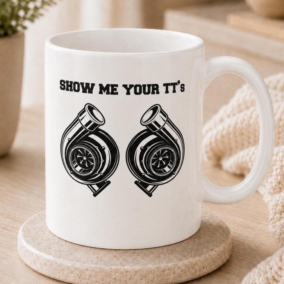 Show Me Your TT's White Coffee Mug - 11oz white coffee mug, handle on the right