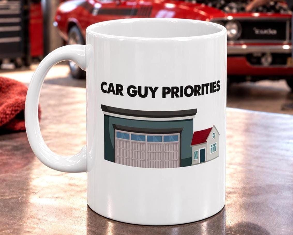 Car Guy Priorities White Coffee Mug - lifestyle photo
