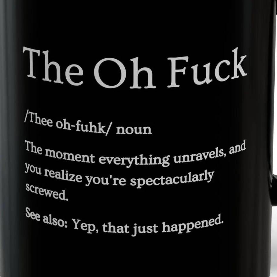 The Oh F*ck Definition Mug - lifestyle photo