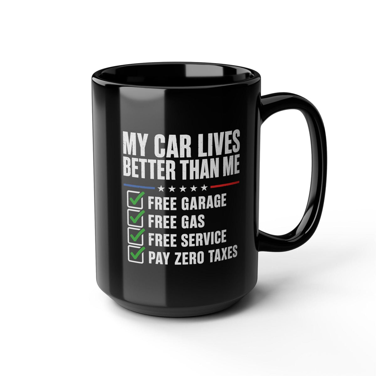 My Car Lives Better Than Me Mug - 15oz black coffee mug, angled view