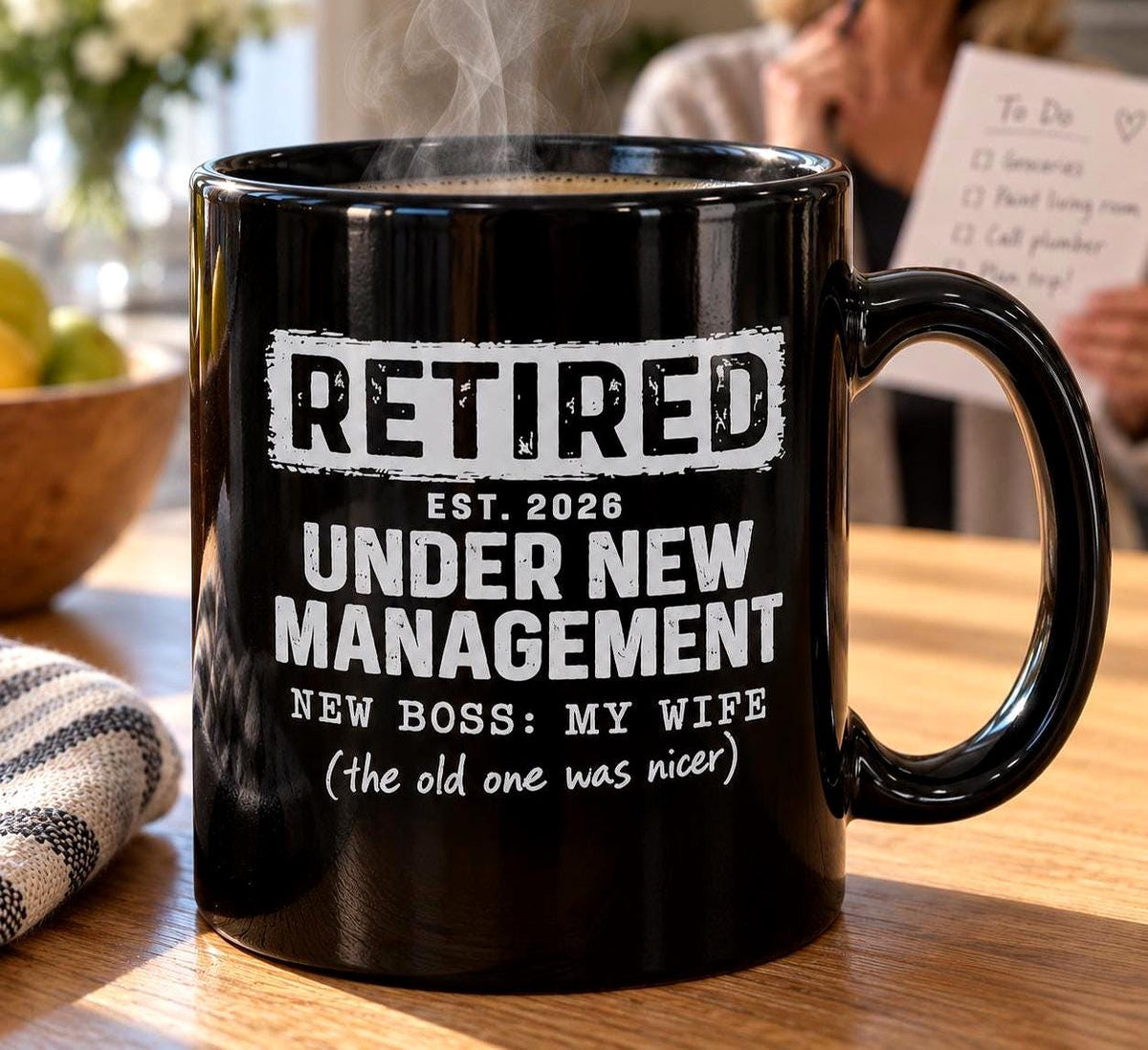Retired Under New Management Coffee Mug - lifestyle photo