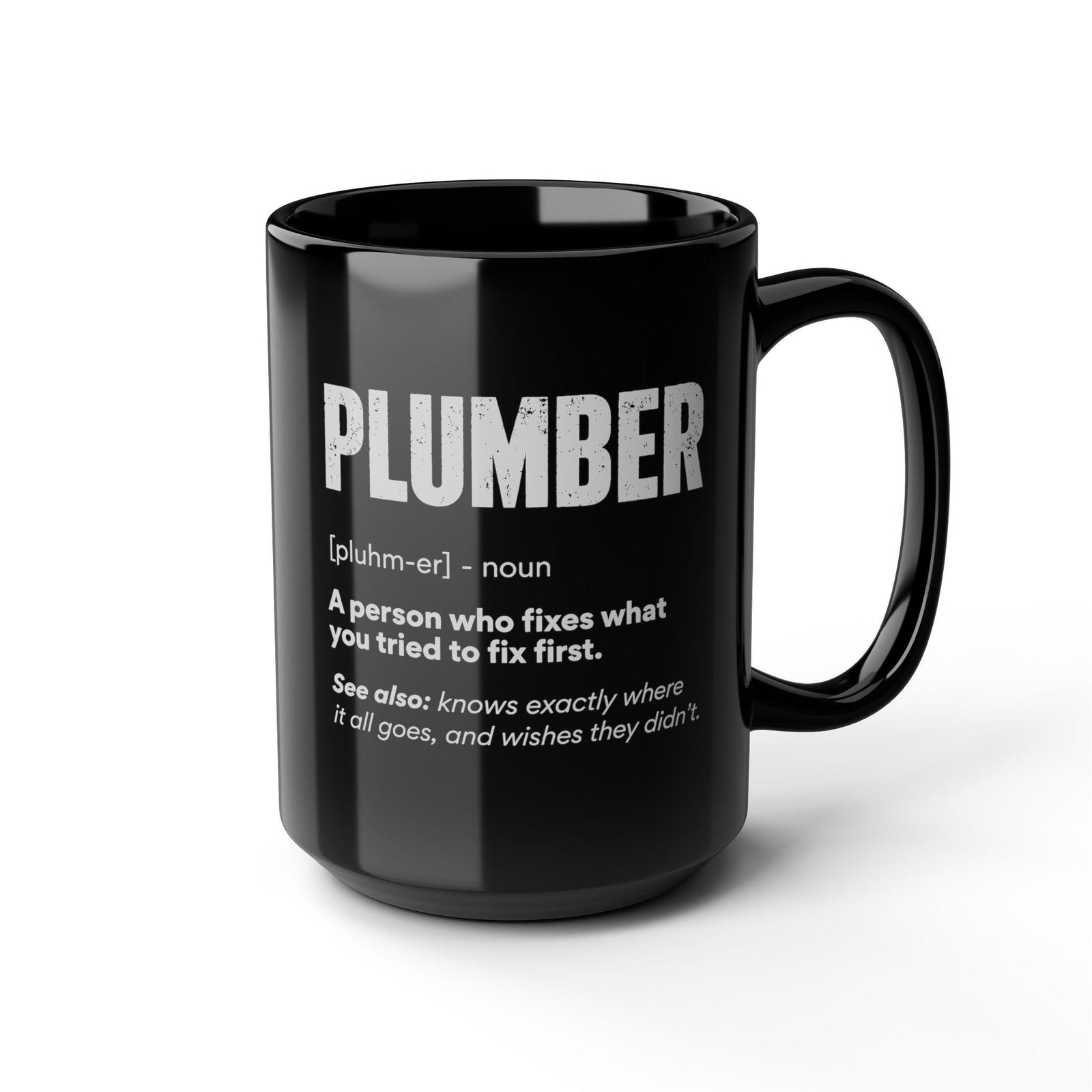 Plumber Definition Coffee Mug - 15oz black coffee mug, angled view