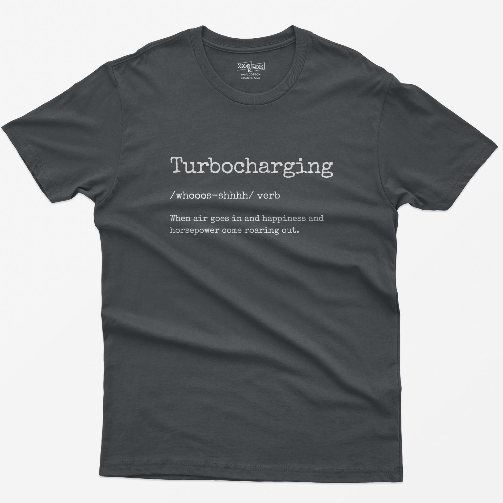 Charcoal t-shirt with typewriter-style Turbocharging definition print: air goes in, happiness and horsepower come roaring out