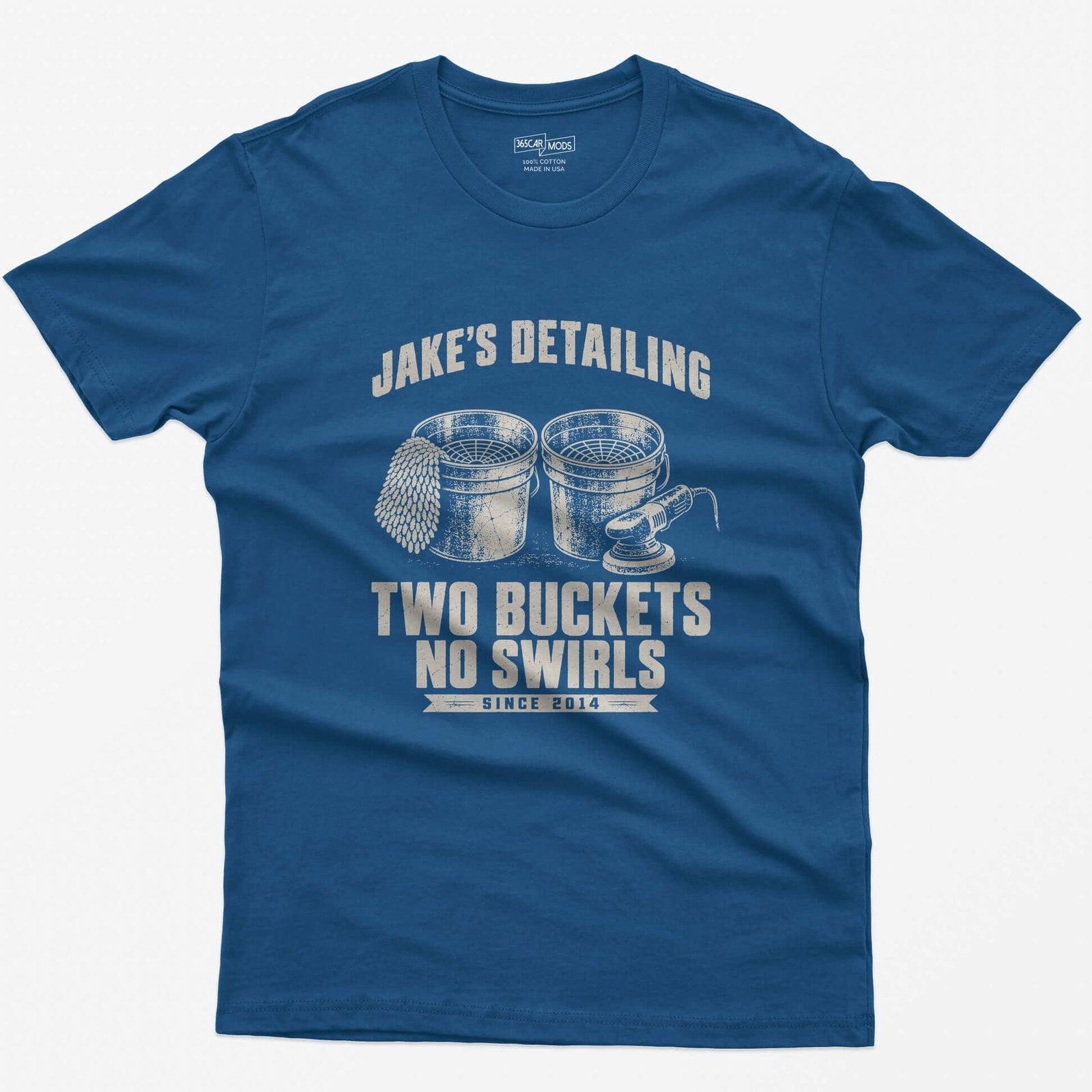 Royal blue t-shirt with two wash buckets and personalized Jake’s Detailing Two Buckets No Swirls Since 2014 print
