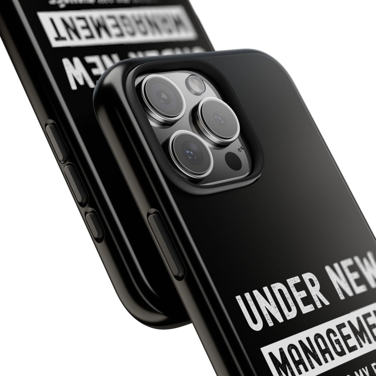 Under New Management tough phone case, close-up of the print