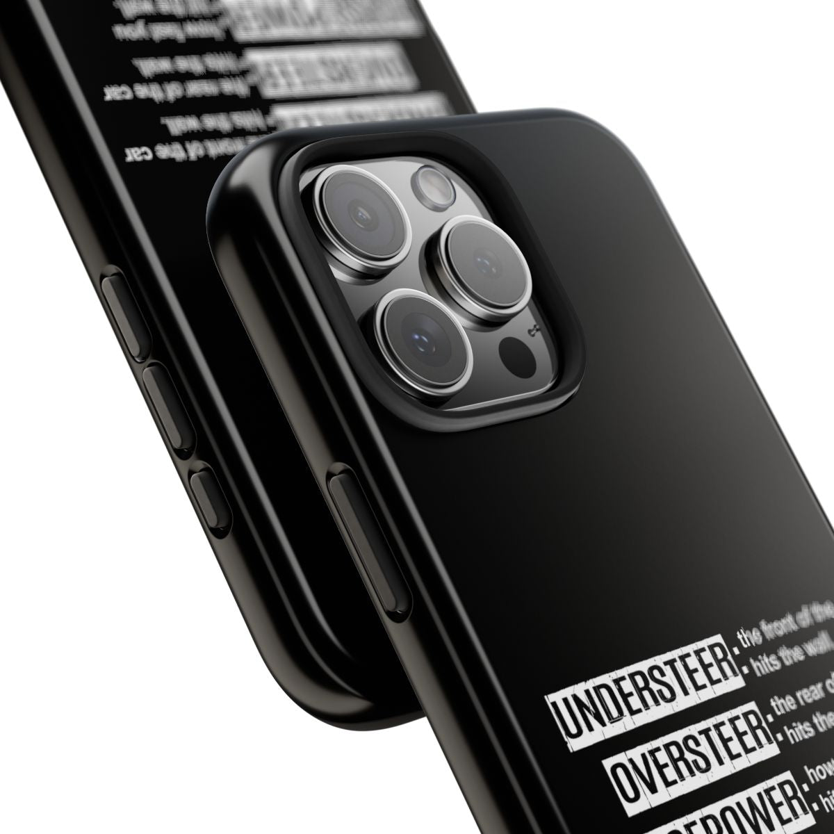 Understeer Oversteer Horsepower Torque tough phone case, close-up of the print