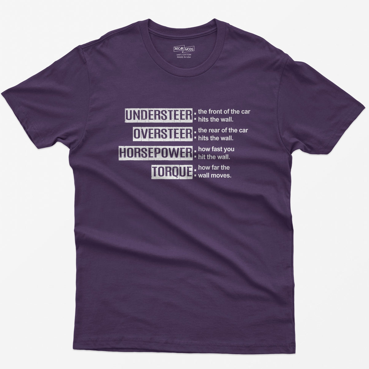 Purple t-shirt with Understeer, Oversteer, Horsepower and Torque in distressed label boxes with funny wall definitions