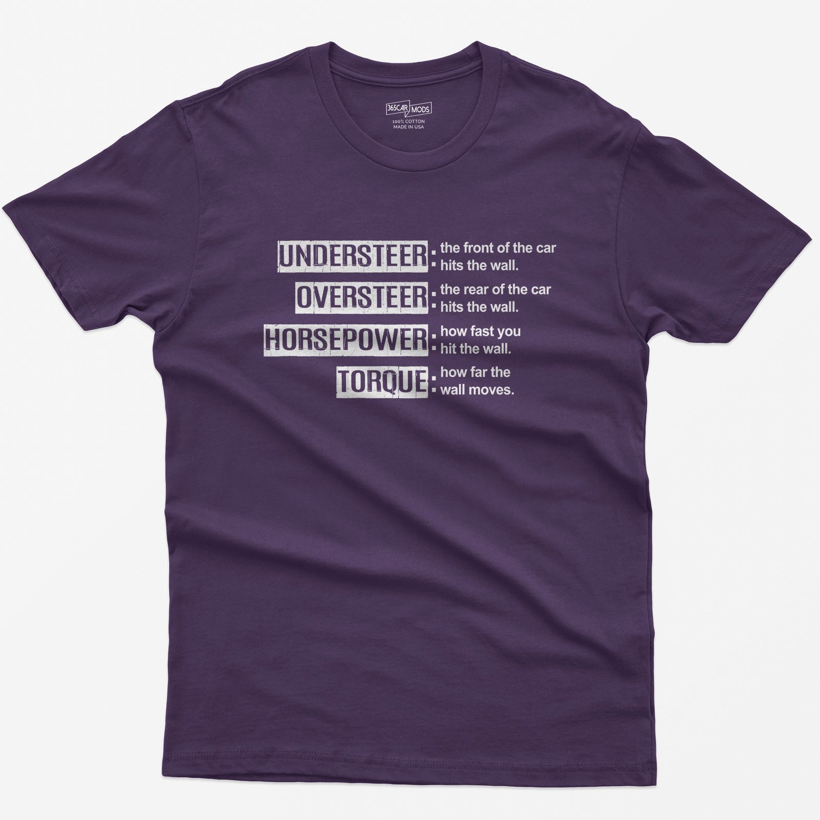 Purple t-shirt with Understeer, Oversteer, Horsepower and Torque in distressed label boxes with funny wall definitions