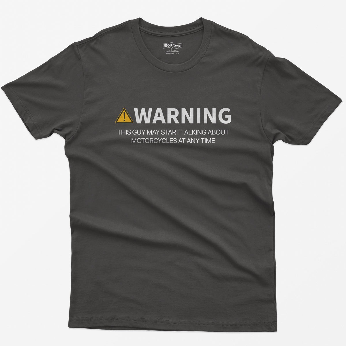 Dark Heather t-shirt with orange warning triangle and white text Warning This Guy May Start Talking About Motorcycles at Any Time