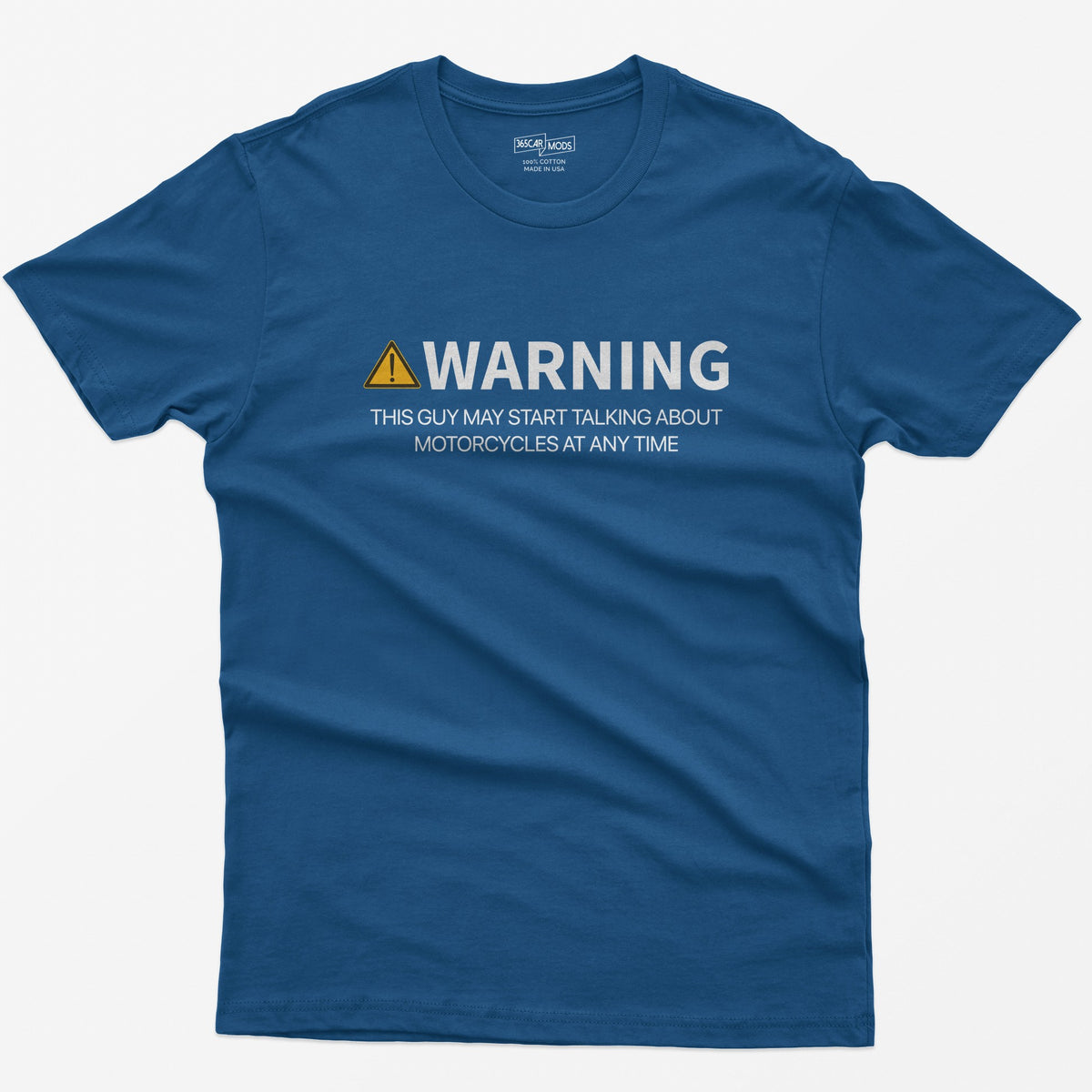 Royal t-shirt with orange warning triangle and white text Warning This Guy May Start Talking About Motorcycles at Any Time