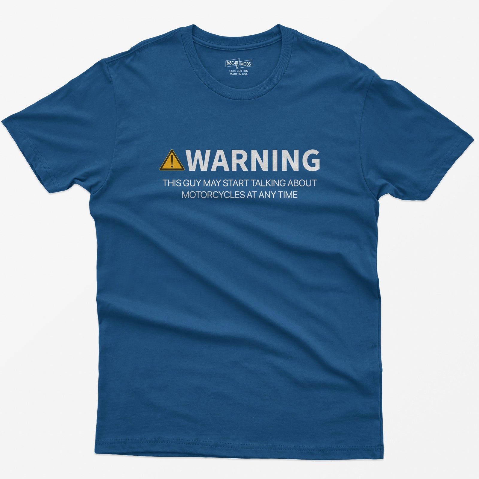 Royal t-shirt with orange warning triangle and white text Warning This Guy May Start Talking About Motorcycles at Any Time