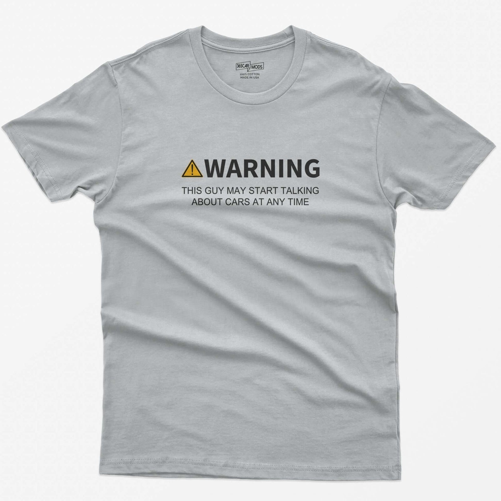 Sport Grey t-shirt with yellow warning triangle and text Warning This Guy May Start Talking About Cars At Any Time on the chest