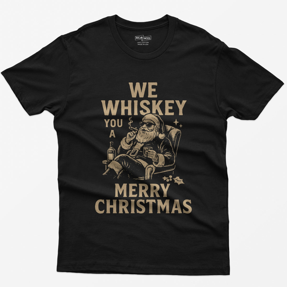 Black t-shirt with We Whiskey You a Merry Christmas text and a Santa in sunglasses smoking a cigar with a whiskey glass