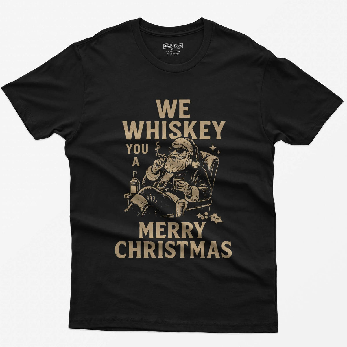 Black t-shirt with We Whiskey You a Merry Christmas text and a Santa in sunglasses smoking a cigar with a whiskey glass