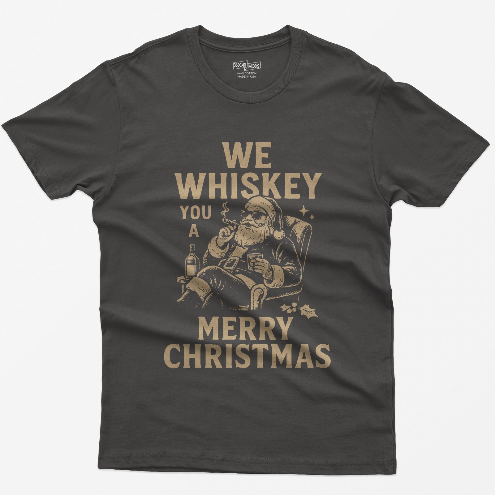 Dark Heather t-shirt with We Whiskey You a Merry Christmas text and a Santa in sunglasses smoking a cigar with a whiskey glass