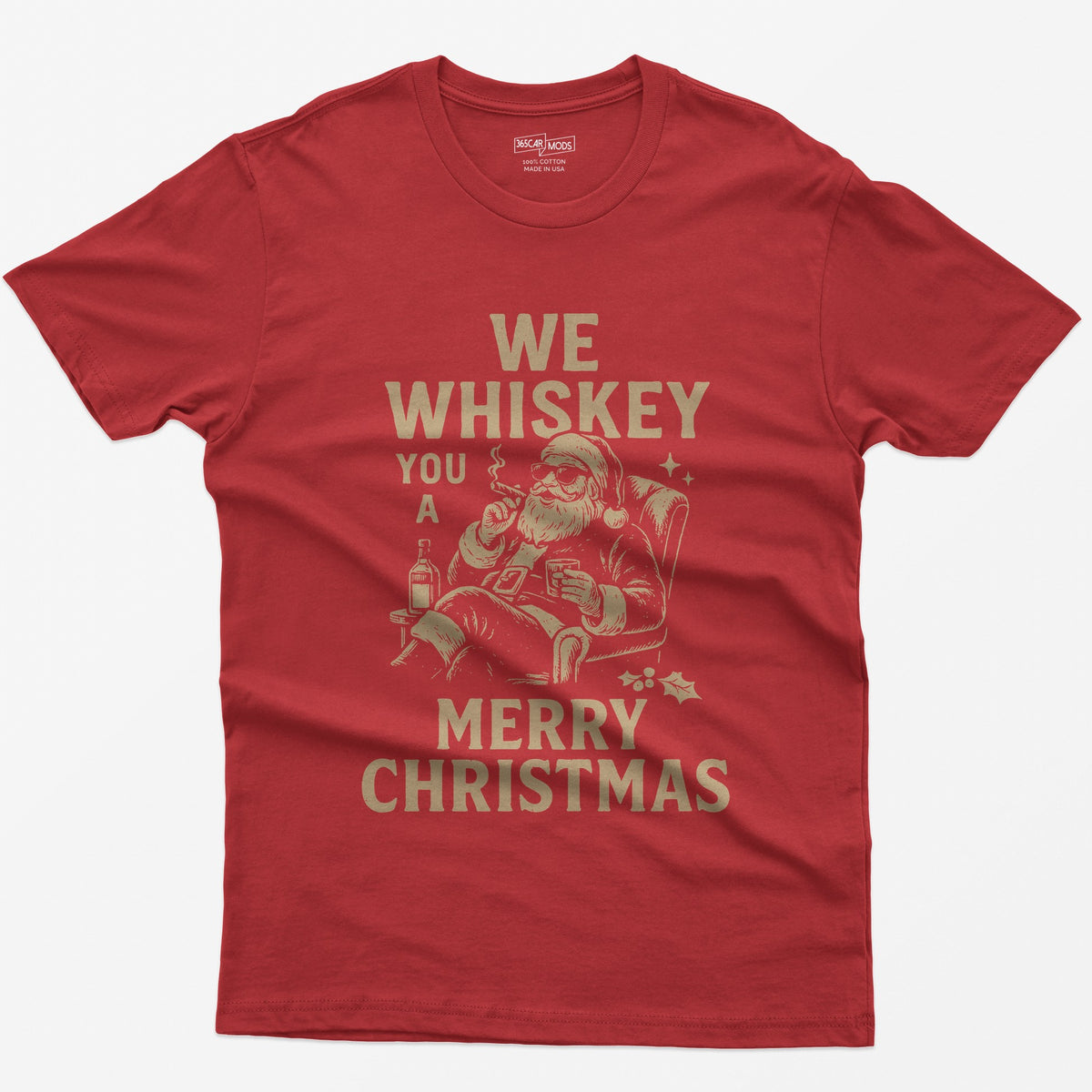 Red t-shirt with We Whiskey You a Merry Christmas text and a Santa in sunglasses smoking a cigar with a whiskey glass