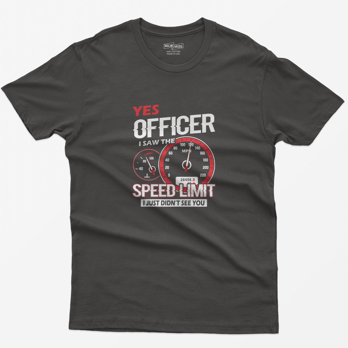 Yes Officer I Saw the Speed Limit T-Shirt - Dark Heather