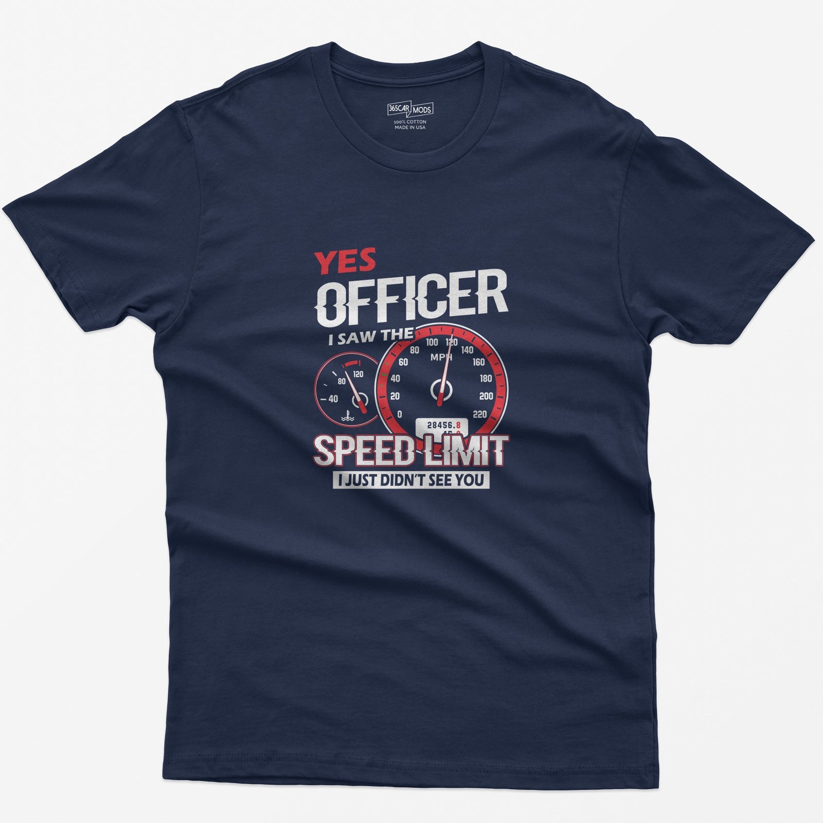 Yes Officer I Saw the Speed Limit T-Shirt - Navy