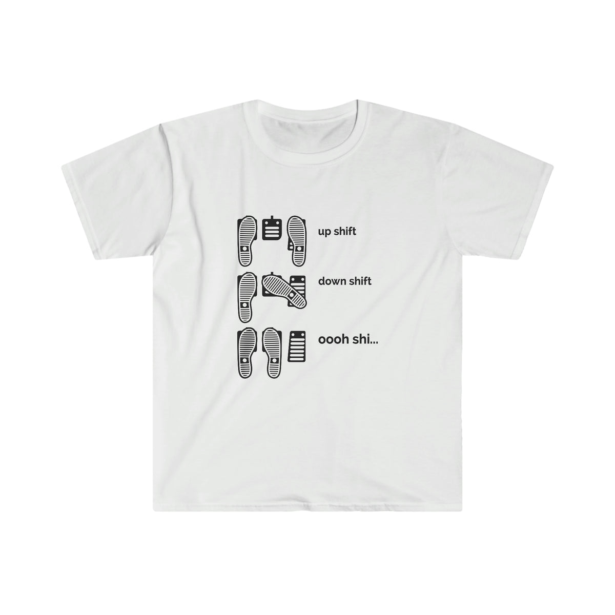 Up Shift, Down Shift, Oooh Shi... Car Enthusiast Shirt