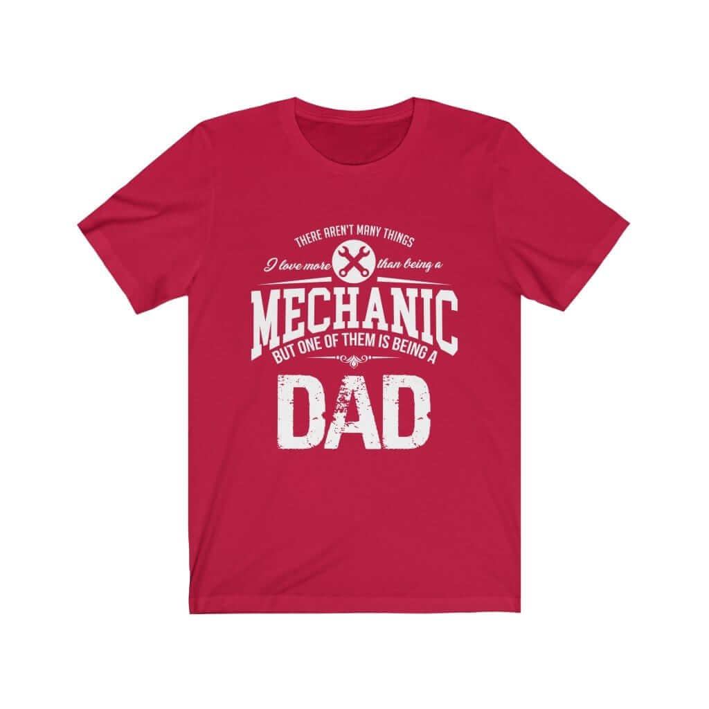 father's day gift t-shirt, mechanic red tshirt with saying, funny mechanic tee, the best father's day gift