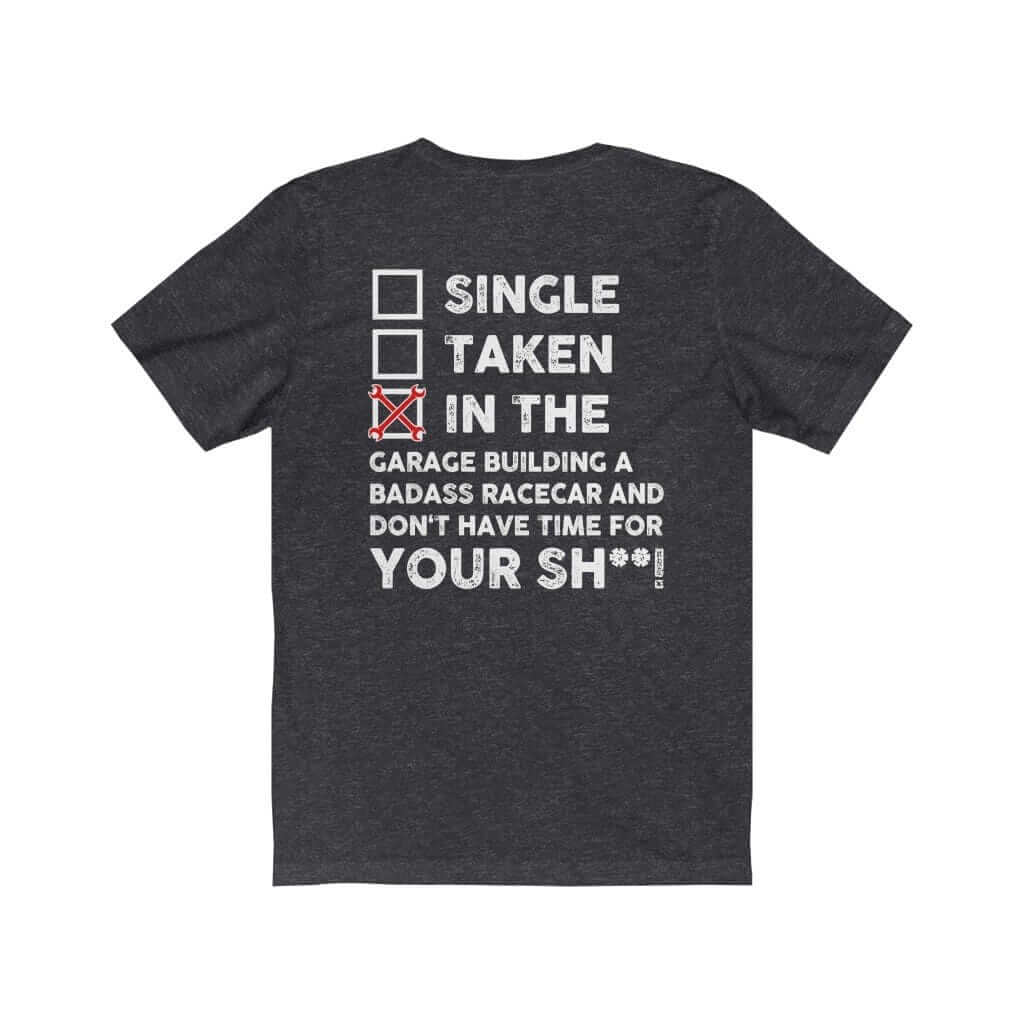 in the garage building a racecar dark grey heather t-shirt, car guys clothing
